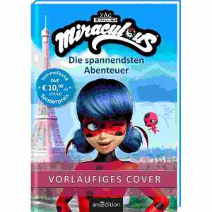 Miraculous Die spannendsten Abenteuer, zwei Geschichten in einem Buch,