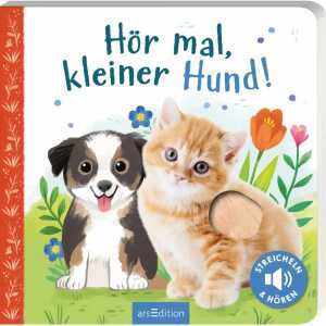 Hör mal, kleiner Hund! Illustration von Kathryn Selbert, 12 Seiten,