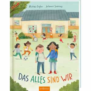 Das alles sind WIR von Michael Engler, Illustration Julianna Swaney