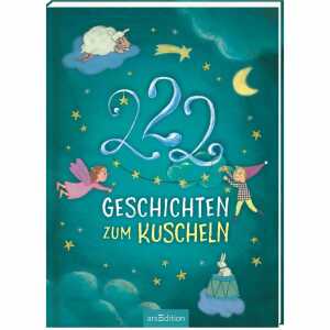 222 Geschichten zum Kuscheln, von Sandra grimm und Katharina E. Volk,